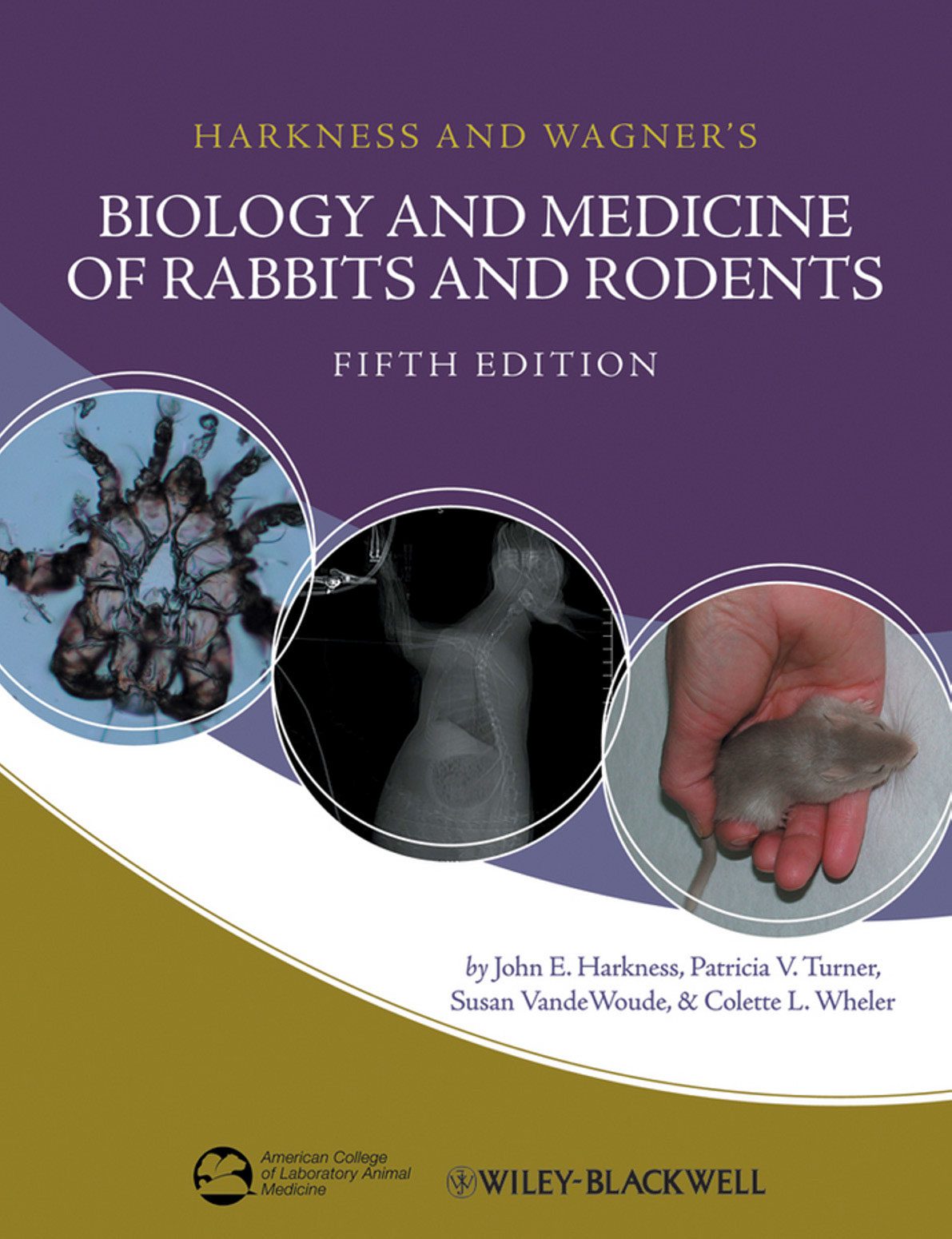 Harkness and Wagner’s Biology and Medicine of Rabbits and Rodents, 5th Edition